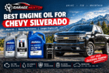 Best Engine Oil for Chevy Silverado